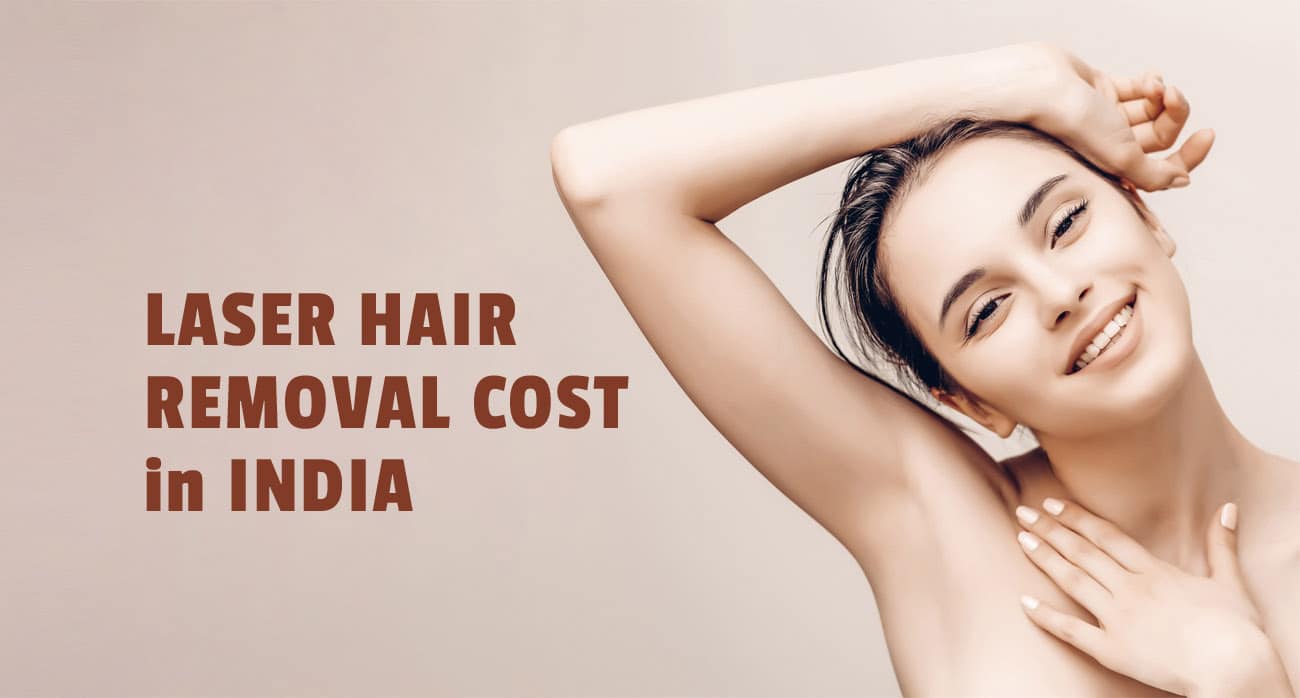 Laser Hair Removal Cost In India