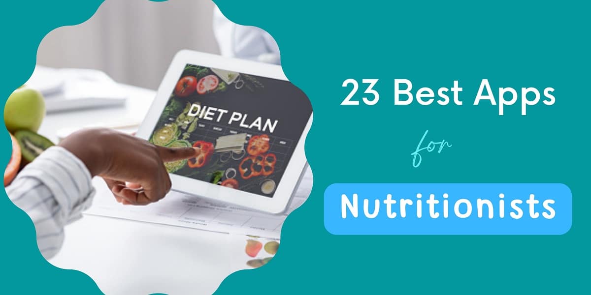 23 best apps for nutritionists in 2022