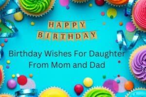 birthday wishes for daughter from mom and dad(1)