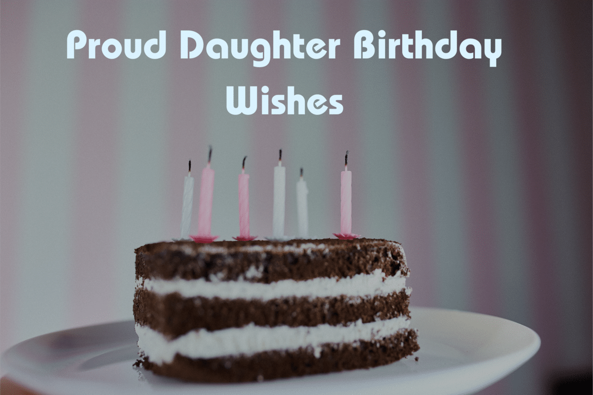 proud daughter birthday wishes(1)