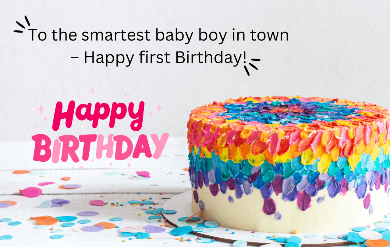 to the smartest baby boy in town – happy first birthday!
