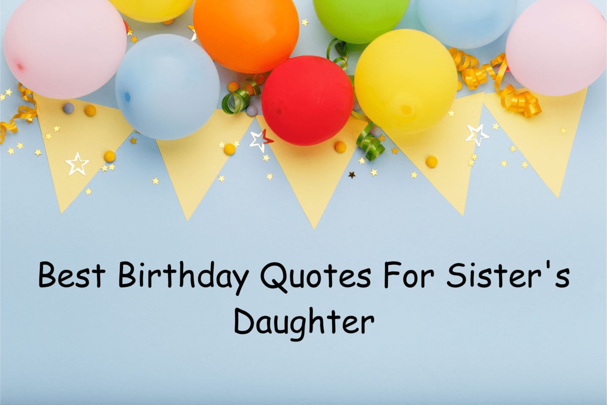 best birthday quotes for sister's daughter