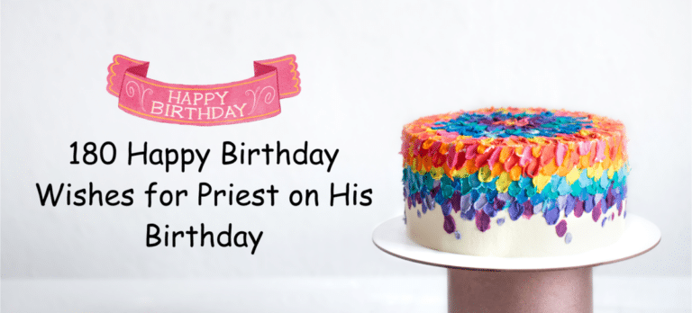 180 Happy Birthday Wishes for Priest on His Birthday