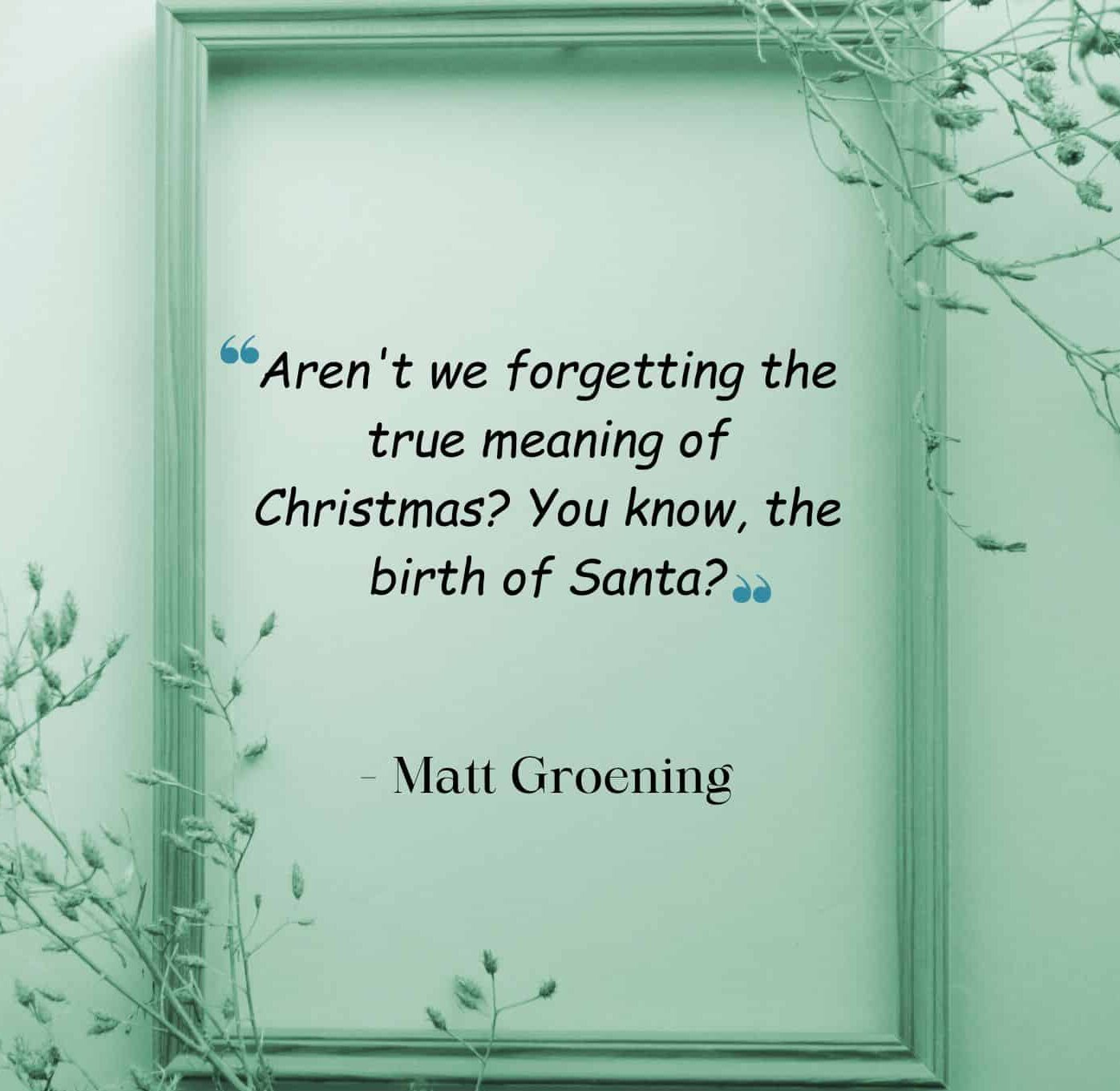 93 Short Christmas Quotes That Will Make Your Holiday Season Memorable