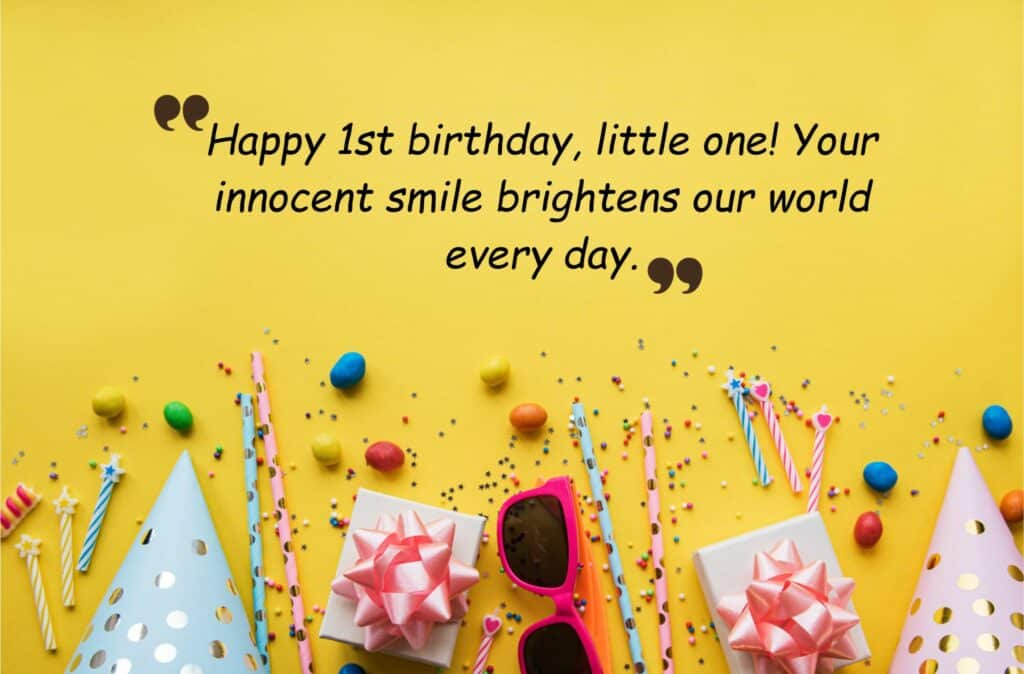 happy 1st birthday, little one! your innocent smile brightens our world every day.