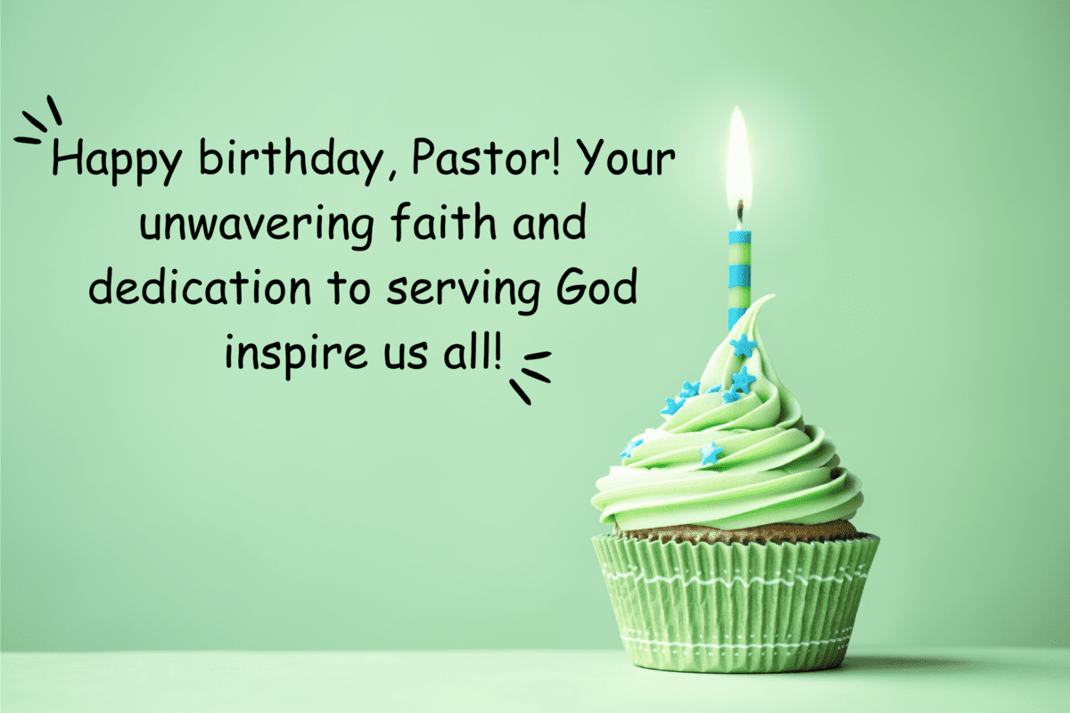 happy birthday, pastor! your unwavering faith and dedication to serving god inspire us all!(1)(1)
