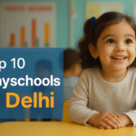 Top 10 Playschools in Delhi