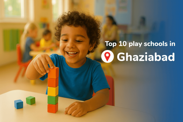 Top 10 play schools in Ghaziabad