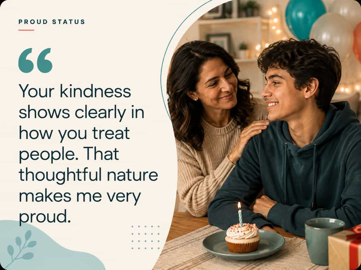 Proud birthday Status for son celebrating his kindness and thoughtful nature