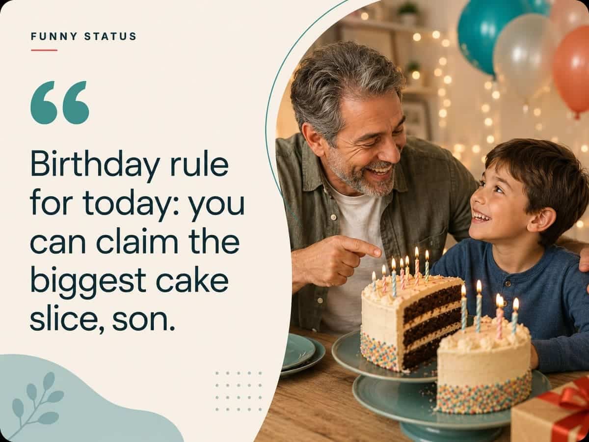 Funny birthday Status for son celebrating the biggest birthday cake slice