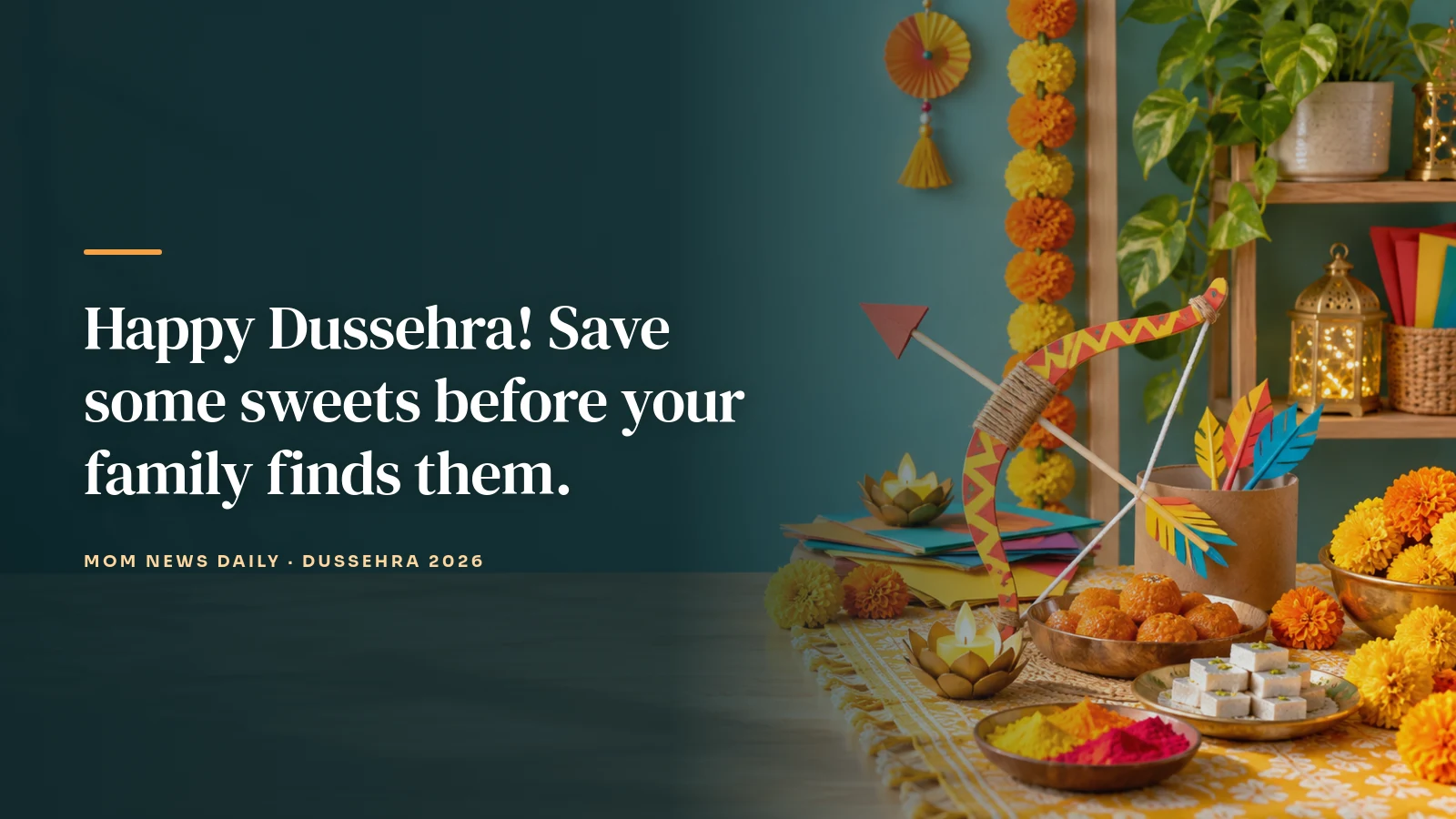Happy Dussehra! Save some sweets before your family finds them.