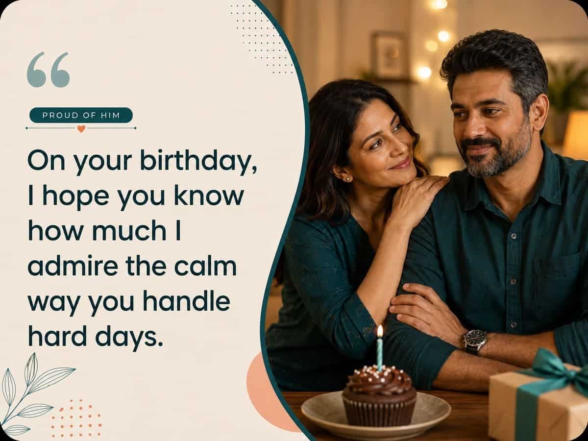 Proud birthday Status for husband celebrating his calm character and strength