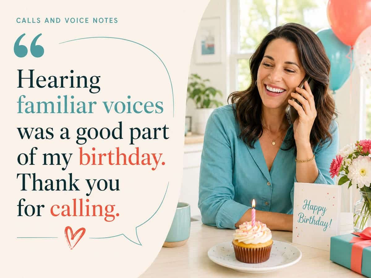 Thank you for birthday calls and voice notes with a woman enjoying a birthday phone call
