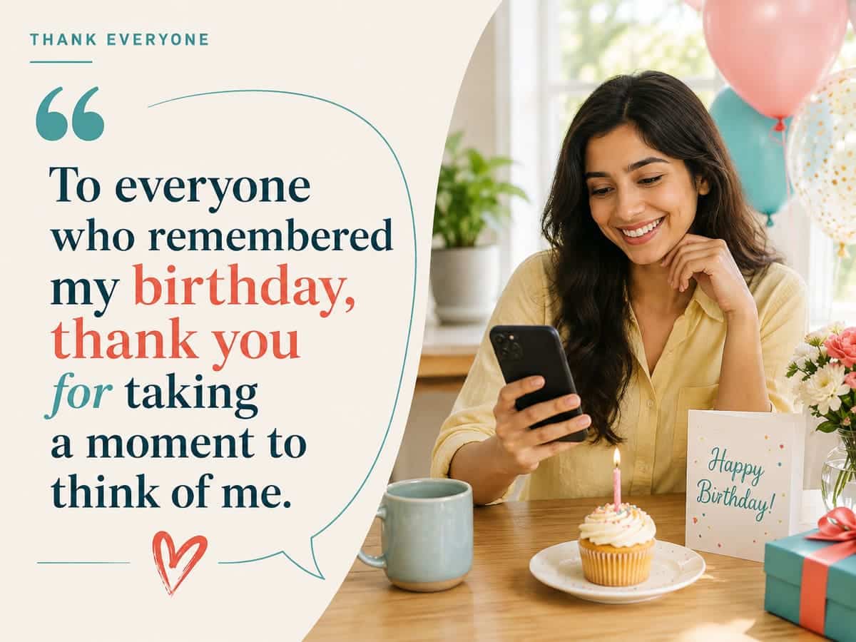 Thank everyone for birthday wishes with a woman reading birthday messages on her phone