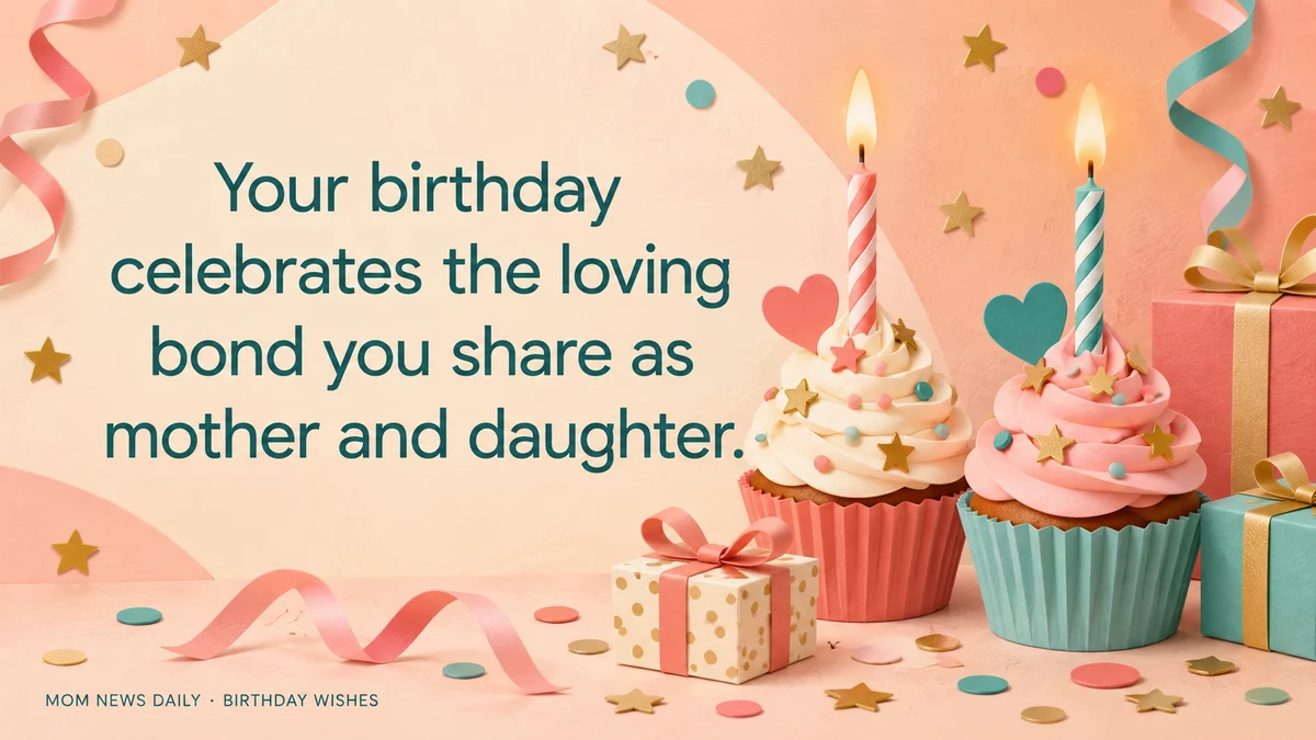 Two birthday cupcakes, candles, gifts, and a heartfelt mother and daughter birthday message